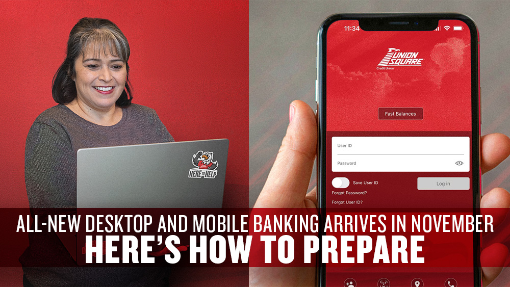 New Desktop Banking Coming in November