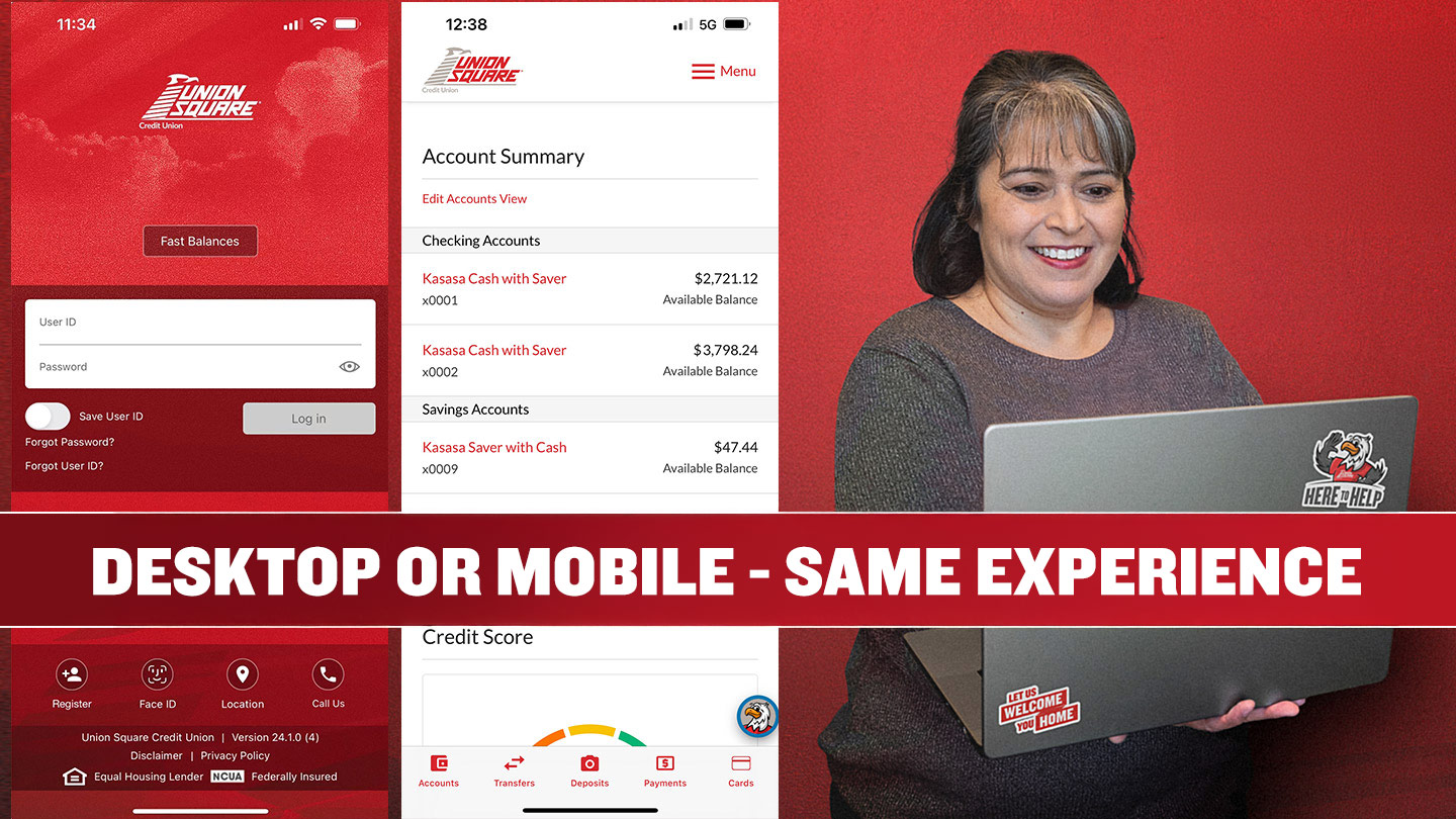 Union Square Online Banking - Desktop and Mobile have the Same Experience